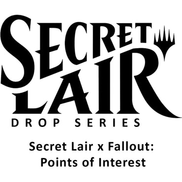 Secret Lair Drop: Secret Lair x Fallout: Points of Interest (Non-Foil Edition)