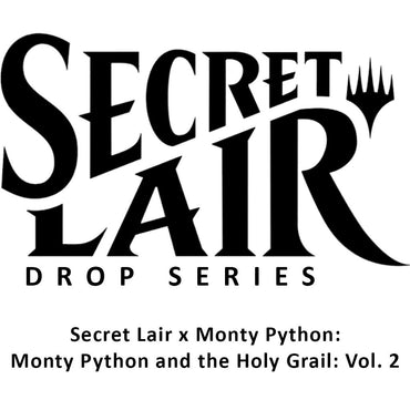 Secret Lair: Drop Series - Secret Lair x Monty Python: Monty Python and the Holy Grail: Vol. 2