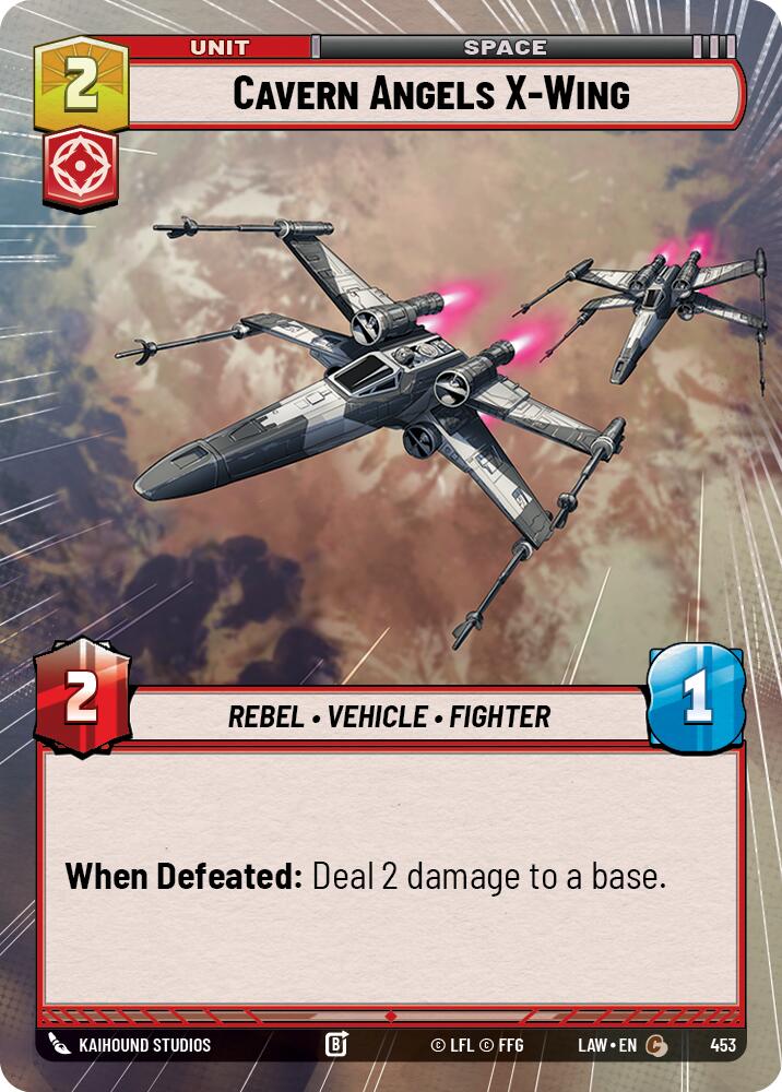 Cavern Angels X-Wing (453) (Hyperspace) (453) [A Lawless Time]