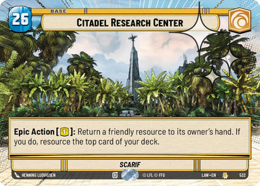 Citadel Research Center (532) (Hyperspace Foil) (532) [A Lawless Time]