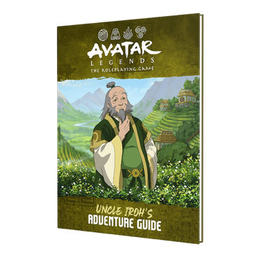 Avatar Legends RPG: Uncle Iroh's Adventure Guide