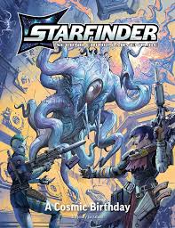 Starfinder Second Edition Playtest Adventure 1: Cosmic Birthday