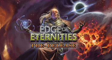 MTG Edge of Eternities Prerelease Saturday, 7-26-25, 12pm Two Headed Giant Sealed Deck Event