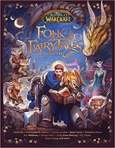 World of Warcraft: Folk and Fairytales of Azeroth